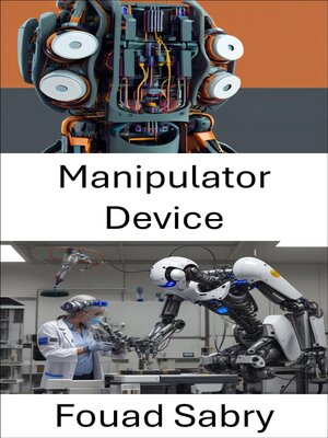 cover image of Manipulator Device